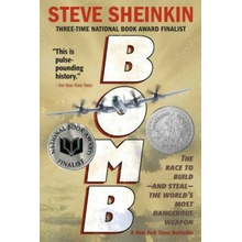 Bomb: The Race to Build--And Steal--The Worlds Most Dangerous Weapon
