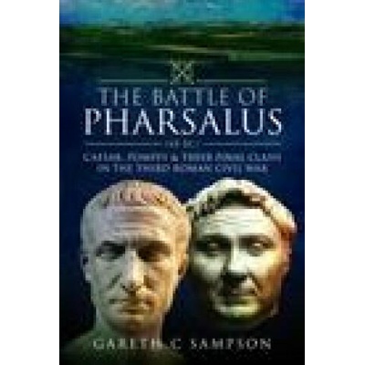 Battle of Pharsalus (48 BC) | Sampson, Gareth C