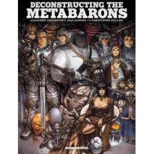 Deconstructing The Metabarons | Christophe Quillien, Alejandro Jodorowsky, Juan Gimenez (2019)