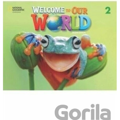 Welcome To Our World Bre 2 Activity Book - Jill O'Sullivan, Joan Shin