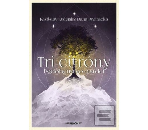 Tri citróny - Rastislav Kučinský