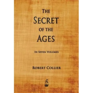 Secret of the Ages | Robert Collier (ISBN: 9781603865180)