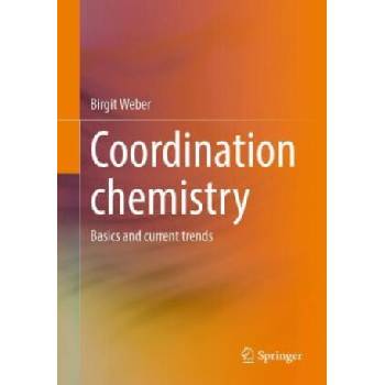 Coordination Chemistry | Birgit Weber