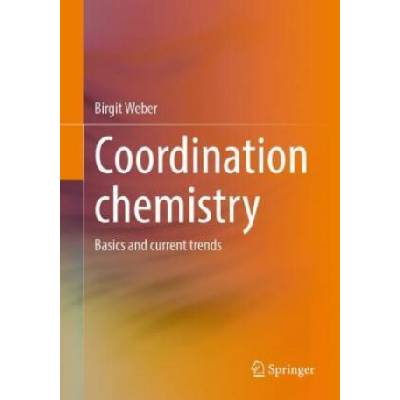 Coordination Chemistry | Birgit Weber