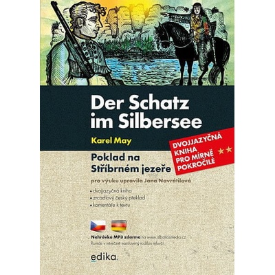 Der Schatz im Silbersee / Poklad na Stříbrném jezeře - Jana Navrátilová, Jan Šenkyřík ilustrátor