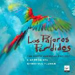 Warner L'Arpeggiata & Christina Pluhar: Los Pájaros Perdidos - The South American Project - CD (036602)