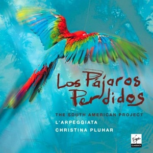 Warner L'Arpeggiata & Christina Pluhar: Los Pájaros Perdidos - The South American Project - CD (036602)