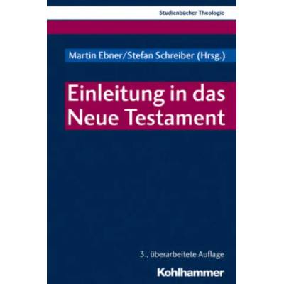 Einleitung in das Neue Testament | Stefan Schreiber