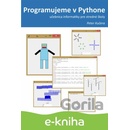 Programujeme v Pythone - Mgr. Peter Kučera