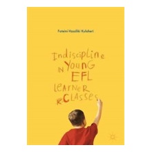 Indiscipline in Young EFL Learner Classes