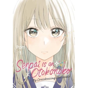 Senpai Is an Otokonoko: My Crossdressing Classmate 1 (2025)