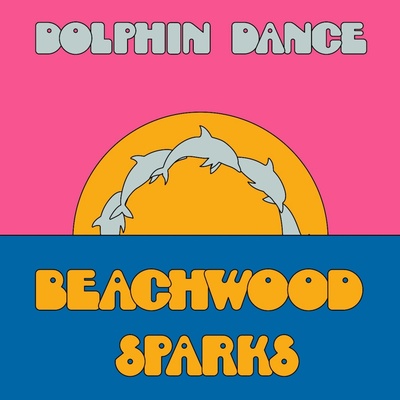 Beachwood Sparks - DOLPHIN DANCE REMIX '12 Vinyl