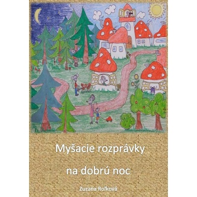 Myšacie rozprávky na dobrú noc