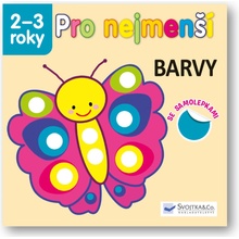 Pro nejmenší - Barvy se samolepkami Kniha