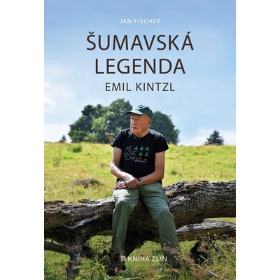 Šumavská legenda Emil Kintzl
