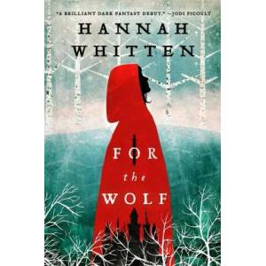 For the Wolf | WHITTEN HANNAH (ISBN: 9780316592789)