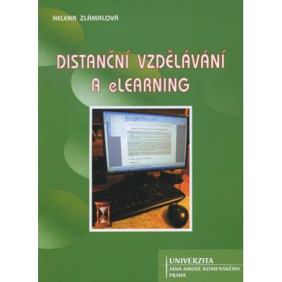 Distanční vzdělávání a eLearning Helena Zlámalová