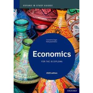 Oxford IB Study Guides: Economics for the IB Diploma | Constantine Ziogas, Marily Apostolakou (ISBN: 9781382009423)