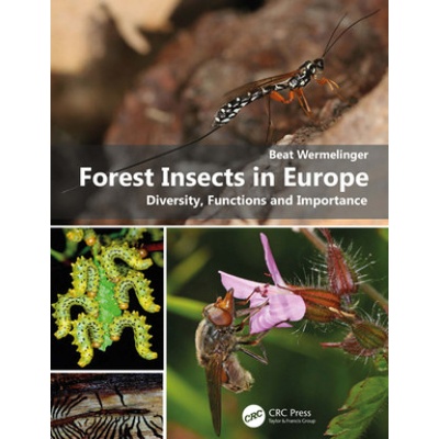 Forest Insects in Europe | Wermelinger, Beat