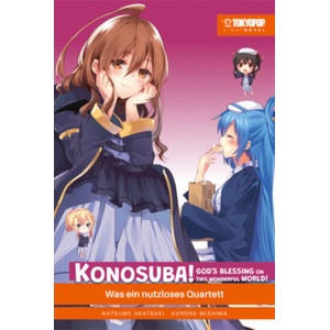Konosuba! God's Blessing On This Wonderful World! Light Novel 04 | Kurone Mishima (ISBN: 9783842073708)