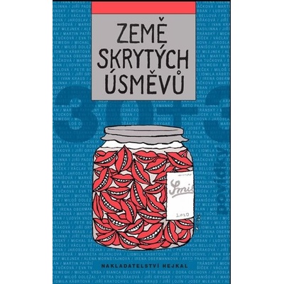 Země skrytých úsměvů - Ivan Kraus