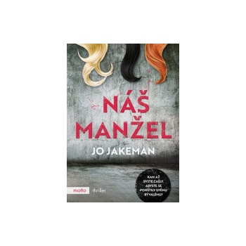 Náš manžel - Jo Jakeman