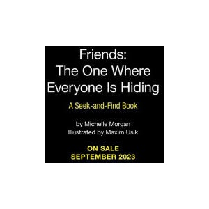 Friends: The One Where Everyone Is Hiding: A Seek-And-Find Book | Warner Bros Consumer Products Inc (2023)