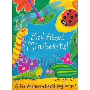 Mad About Minibeasts! | Giles Andreae (2011)