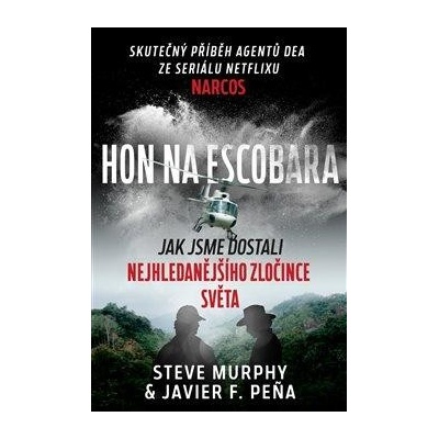 Hon na Escobara - Steve Murphy