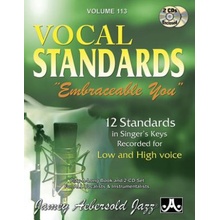 Jamey Aebersold Jazz -- Vocal Standards Embraceable You, Vol 113: 12 Standards in Singer's Keys -- Recorded for Low and High Voice, Book & Online Audi