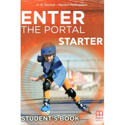 Enter the Portal Starter Students Book - H.Q.Mitchell, Marileni Malkogianni