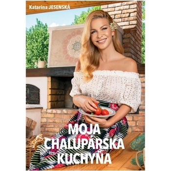 Moja chalupárska kuchyňa