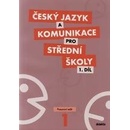 Český jazyk a komunikace pro SŠ 1