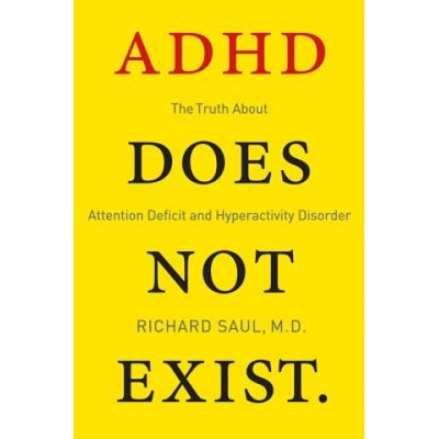 ADHD Does Not Exist - Saul Richard