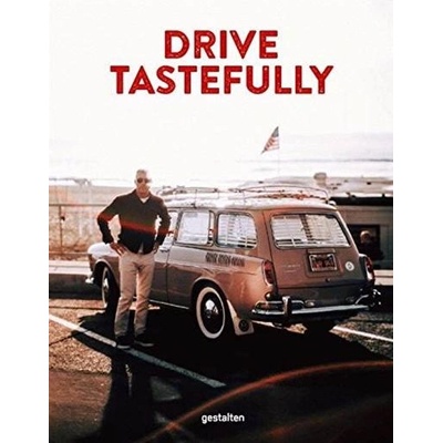 Drive Tastefully