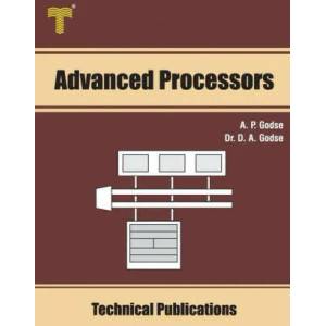 Advanced Processors: 8086/88, 80286, 80386, 80486 and Pentium Processors | A. P. Godse (ISBN: 9789333223393)