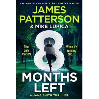 8 Months Left - James Patterson