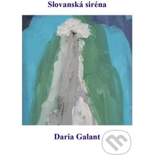 Slovanská siréna - Daria Galant