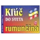 Učebnice Kľúč do sveta rumunčina 2. vydanie Ján Kerďo Ladislav Trup