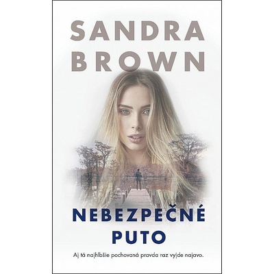 Nebezpečné puto - Sandra Brown