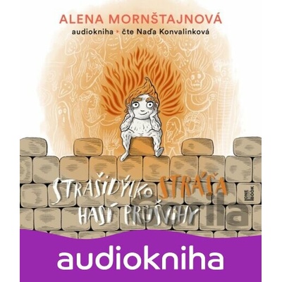 Strašidýlko Stráša hasí průšvihy - Alena Mornštajnová