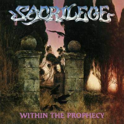 Sacrilege - Within The Prophecy Reedice 2021 CD