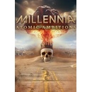 Millennia - Atomic Ambitions