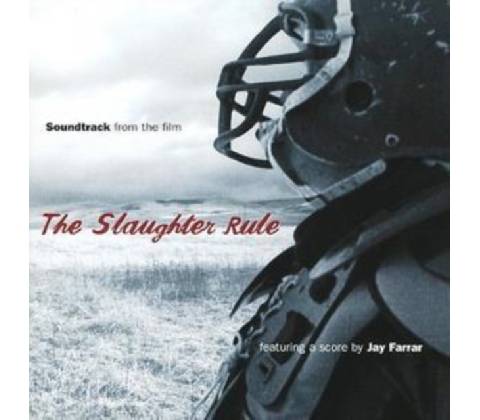 Ost - Slaughter rule CD