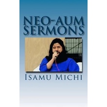 Neo-Aum Sermons Michi IsamuPaperback