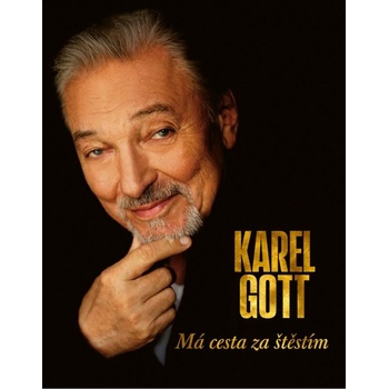 Má cesta za štěstím - Karel Gott