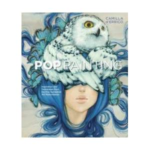 Pop Painting | Camilla dErrico (ISBN: 9781607748076)