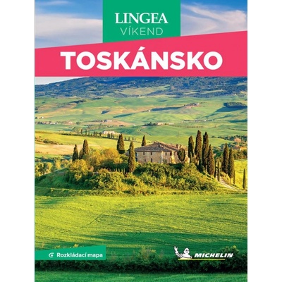 Toskánsko - Víkend