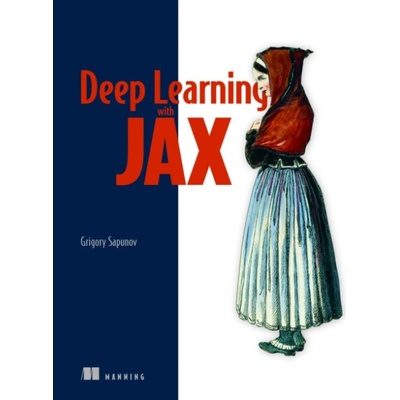 Deep Learning with JAX - Sapunov, Grigory