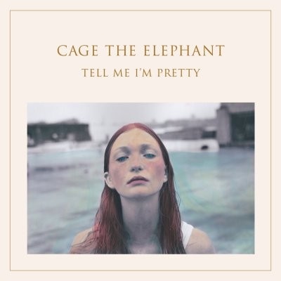 CAGE THE ELEPHANT: TELL ME IM PRETTY LP